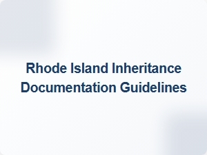 Rhode Island Inheritance Filing Procedures