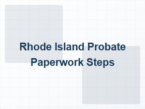 Rhode Island Probate Steps Estate Inventory Checklist