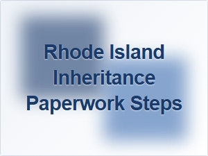 Rhode Island Inheritance Paperwork Steps for Succession Planning